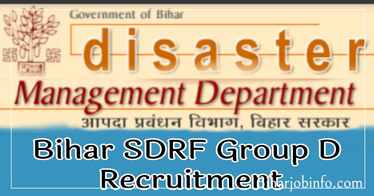 Bihar sdrf group d recruitment