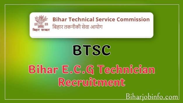 BTSC Bihar E.C.G Technician Recruitment
