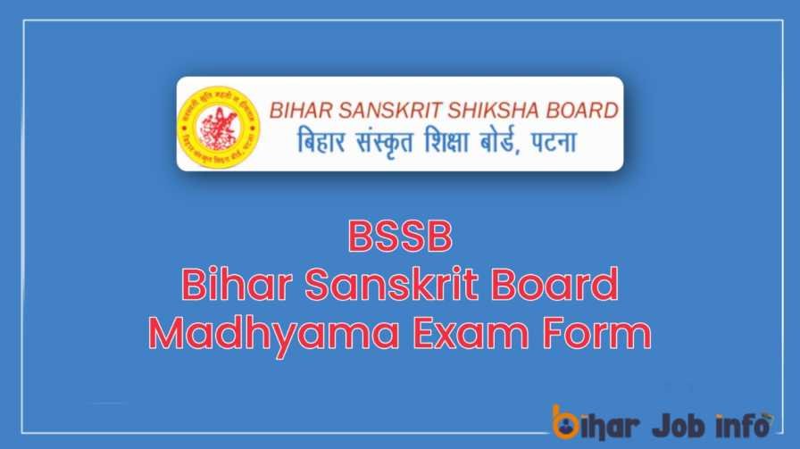 BSSB Bihar Sanskrit Board Madhyama Exam Form